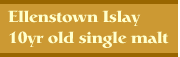 Ellenstown Islay 10yr old single malt
